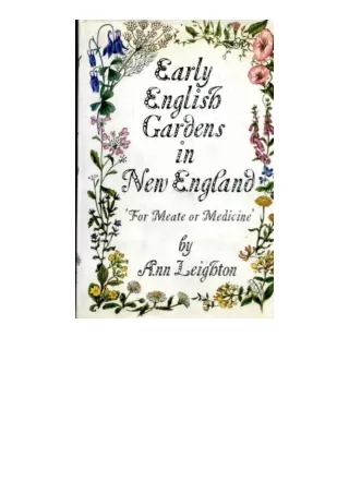 Kindle online PDF Early English gardens in New England For meats or medicine free acces
