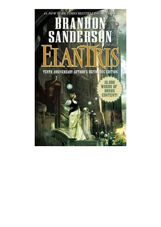 Download Elantris Tenth Anniversary Authors Definitive Edition full