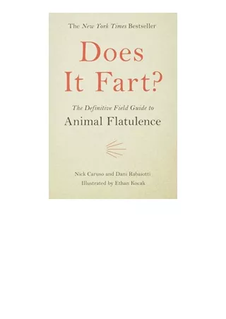 PDF read online Does It Fart The Definitive Field Guide to Animal Flatulence Does It Fart Series 1 free acces
