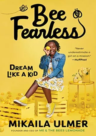 PDF_ Bee Fearless: Dream Like a Kid