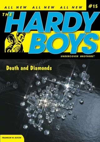 get [PDF] Download Death and Diamonds (The Hardy Boys: Undercover Brothers Book 15)