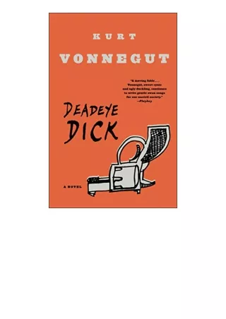 PDF read online Deadeye Dick A Novel Packaging May Vary for ipad