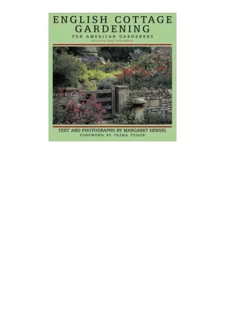 Kindle online PDF English Cottage Gardening For American Gardeners Revised Edition for ipad