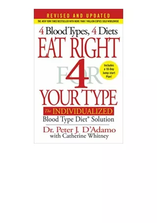 Download PDF Eat Right 4 Your Type Revised and Updated The Individualized Blood Type Diet® Solution full