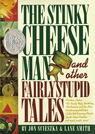 [READ DOWNLOAD] The Stinky Cheese Man and Other Fairly Stupid Tales