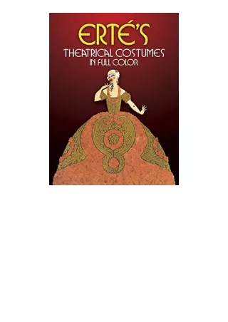 Ebook download Ertés Theatrical Costumes in Full Color unlimited
