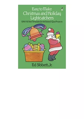 Download PDF EasytoMake Christmas and Holiday Lightcatchers With FullSize Templates for 66 Stained Glass Projects Dover
