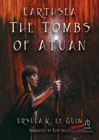 READ [PDF] The Tombs of Atuan: The Earthsea Cycle, Book 2