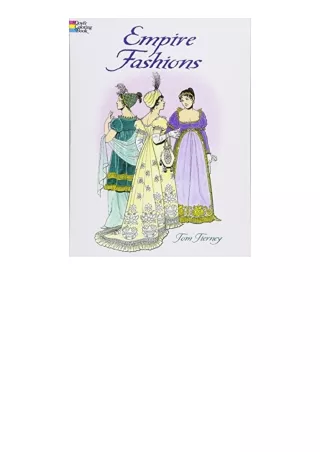 Download PDF Empire Fashions Coloring Book Dover Fashion Coloring Book full