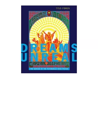 Ebook download Dreams Unreal The Genesis of the Psychedelic Rock Poster for ipad