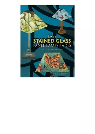 Download Easy Stained Glass Panel Lampshades 20 Original Designs Dover Stained Glass Instruction unlimited