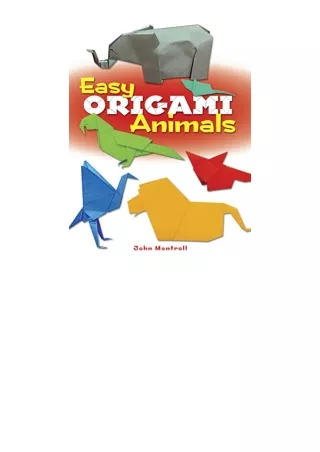 Kindle online PDF Easy Origami Animals Dover Origami Papercraft full