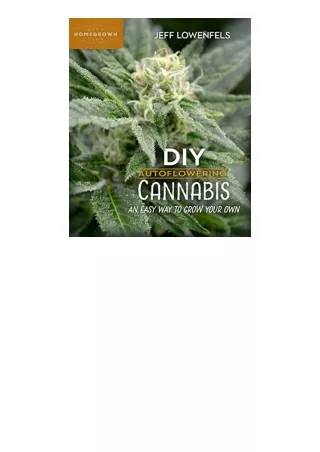 Download PDF DIY Autoflowering Cannabis An Easy Way to Grow Your Own Homegrown City Life 7 for ipad