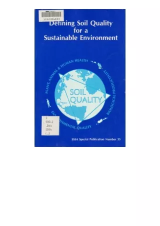 Download PDF Defining Soil Quality for a Sustainable Environment Proceedings of a Symposium Sponsored by Divisions S3 S6