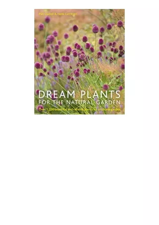 Kindle online PDF Dream Plants for the Natural Garden for android