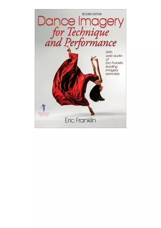 Kindle online PDF Dance Imagery for Technique and Performance full
