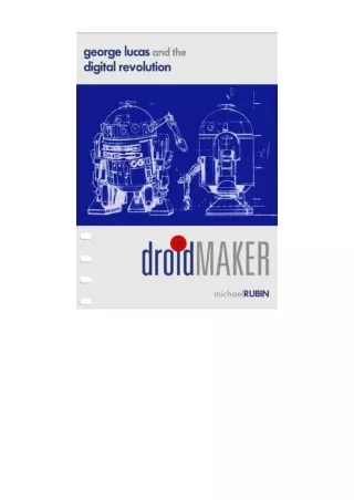 Download PDF Droidmaker George Lucas And the Digital Revolution free acces