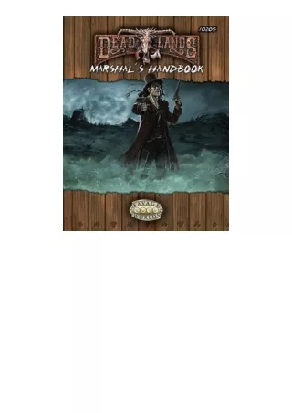 Ebook download Deadlands Reloaded Marshals Handbook Savage Worlds S2P10205 free acces