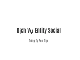 Dịch Vụ Entity Social Seo Top