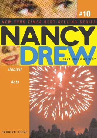 PDF/READ Uncivil Acts (Nancy Drew (All New) Girl Detective Book 10)