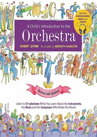 get [PDF] Download A Child's Introduction to the Orchestra (Revised and Updated): Listen to 37