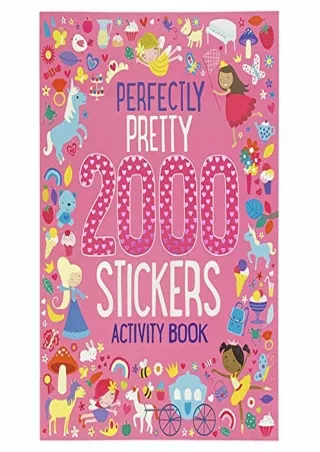 Download Book [PDF] 2000 Stickers: Perfectly Pretty Princess Activity and Sticker Book for Kids