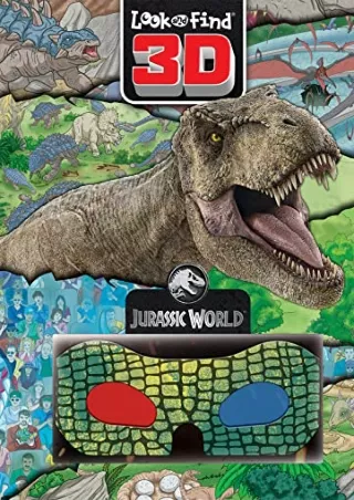 $PDF$/READ/DOWNLOAD Jurassic World 3D Look and Find Activity Book! - 3D Glasses Included! - PI Kids