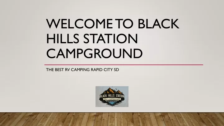 welcome to black hills station campground