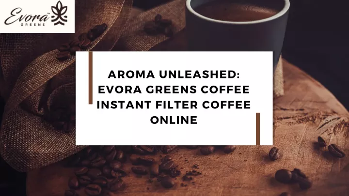 aroma unleashed evora greens coffee instant