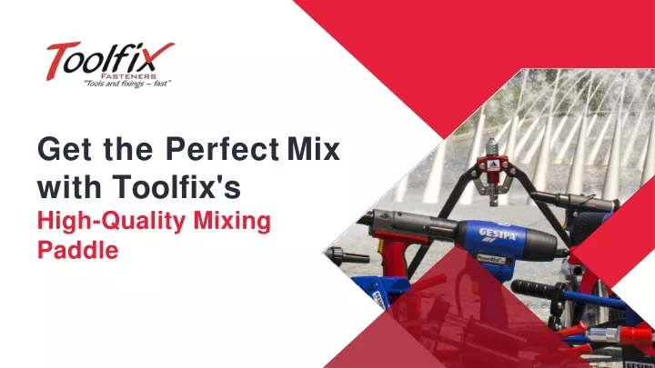get the perfect mix with toolfix s high quality mixing paddle