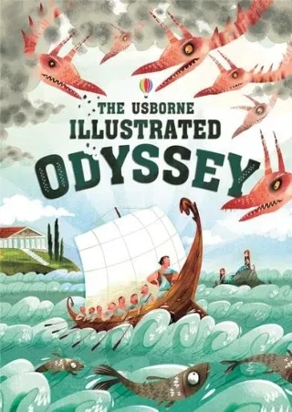 $PDF$/READ/DOWNLOAD The Usborne Illustrated Odyssey
