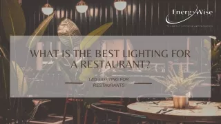 What is the Best Lighting for a Restaurant?