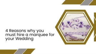 4 Reasons why you must hire a marquee for your Wedding