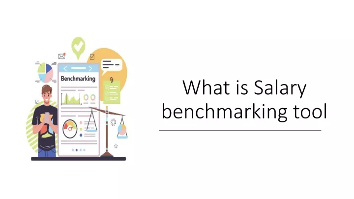 what is salary benchmarking tool