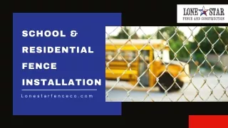 School & Residential Fence Installation