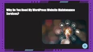 Why Do You Need My WordPress Website Maintenance Services_