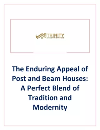 the enduring appeal of post and beam houses
