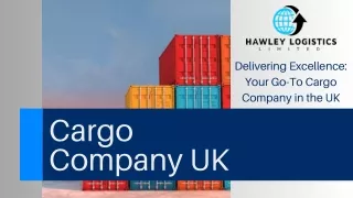 Delivering Excellence: Your Go-To Cargo Company in the UK