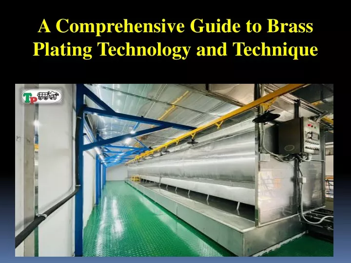a comprehensive guide to brass plating technology