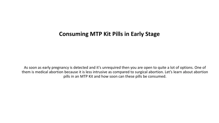 consuming mtp kit pills in early stage