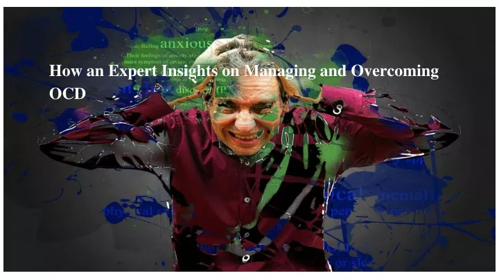 how an expert insights on managing and overcoming