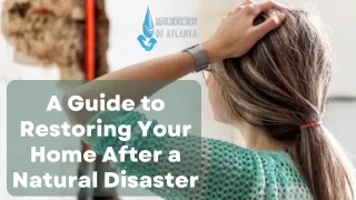 A Guide to Restoring Your Home After a Natural Disaster