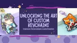 Unlocking the Art of Custom Keychains