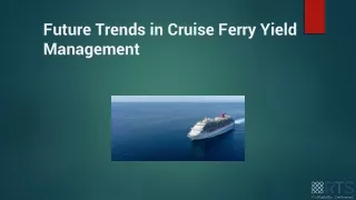 Future Trends in Cruise Ferry Yield Management