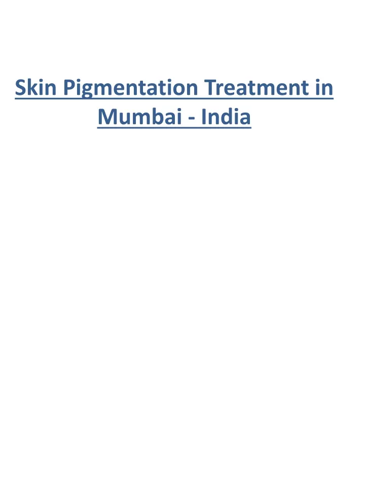 skin pigmentation treatment in mumbai india