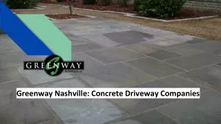 Greenway Nashville: Concrete Driveway Companies