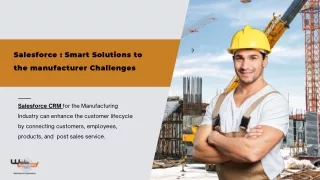 Salesforce  Smart Solutions to the manufacturer Challenges