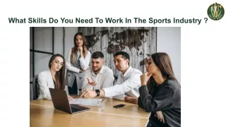 What Skills Do You Need To Work In The Sports Industry _