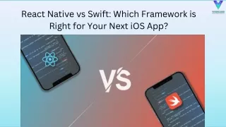 React Native vs Swift: Which Framework is Right for Your Next iOS App?