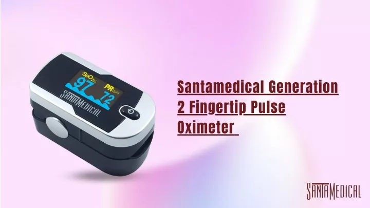 santamedical generation 2 fingertip pulse oximeter